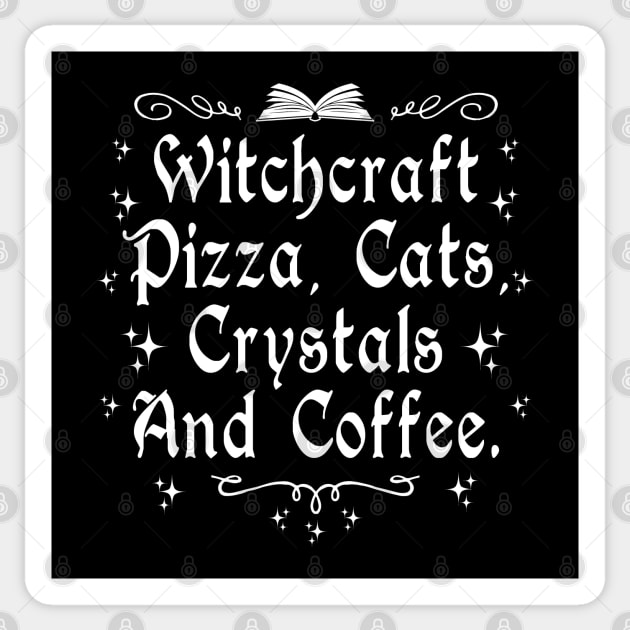 Witchcraft Pizza Cats Crystals and Coffee Sticker by Tshirt Samurai